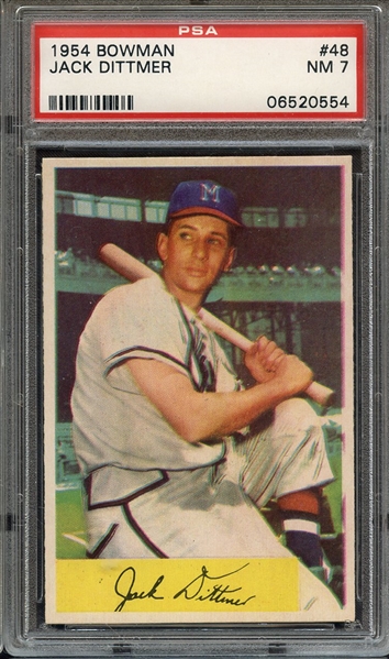 1954 BOWMAN 48 JACK DITTMER PSA NM 7