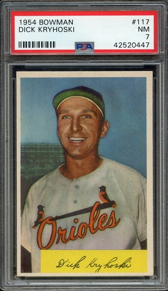 1954 BOWMAN 117 DICK KRYHOSKI PSA NM 7