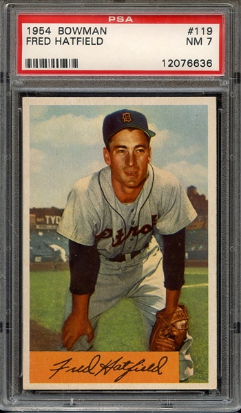 1954 BOWMAN 119 FRED HATFIELD PSA NM 7