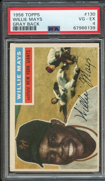 1956 TOPPS 130 WILLIE MAYS GRAY BACK PSA VG-EX 4