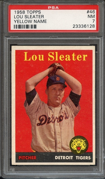 1958 TOPPS 46 LOU SLEATER YELLOW NAME PSA NM 7