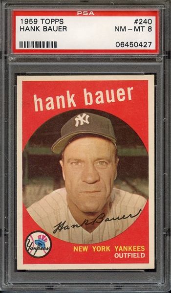 1959 TOPPS 240 HANK BAUER PSA NM-MT 8