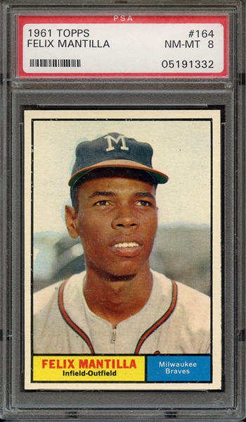 1961 TOPPS 164 FELIX MANTILLA PSA NM-MT 8