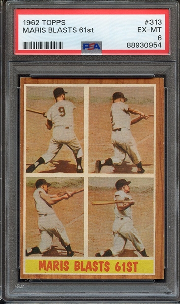 1962 TOPPS 313 MARIS BLASTS 61st PSA EX-MT 6