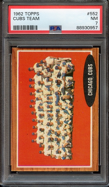 1962 TOPPS 552 CUBS TEAM PSA NM 7