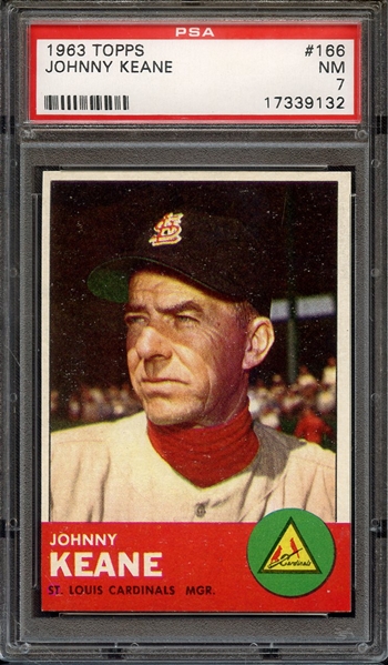 1963 TOPPS 166 JOHNNY KEANE PSA NM 7