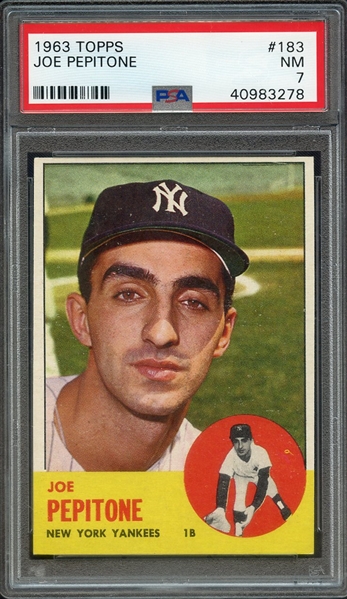 1963 TOPPS 183 JOE PEPITONE PSA NM 7