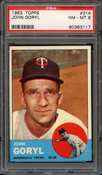 1963 TOPPS 314 JOHN GORYL PSA NM-MT 8