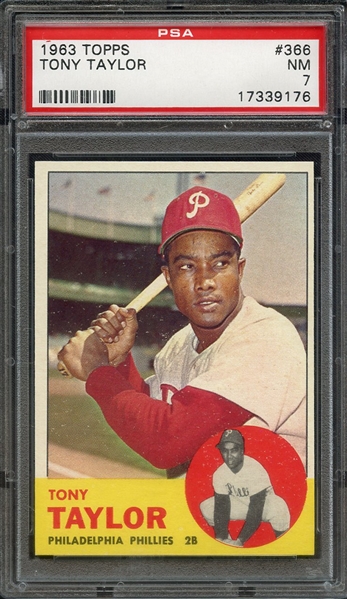 1963 TOPPS 366 TONY TAYLOR PSA NM 7