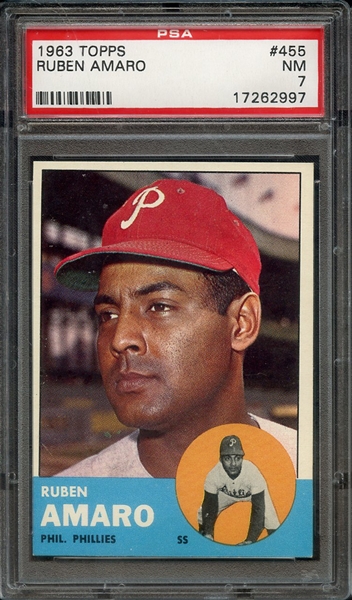 1963 TOPPS 455 RUBEN AMARO PSA NM 7