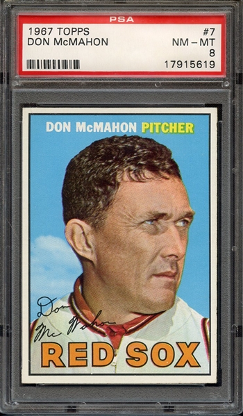 1967 TOPPS 7 DON McMAHON PSA NM-MT 8