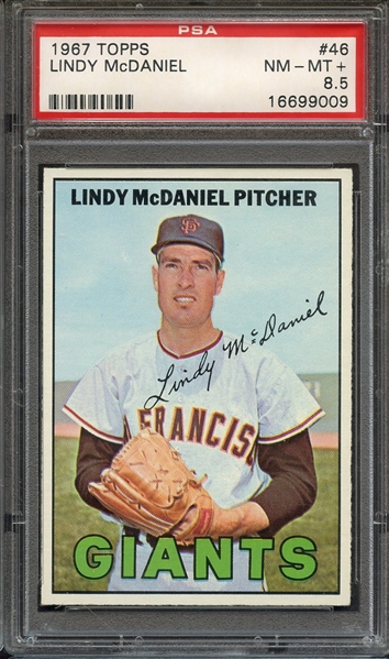 1967 TOPPS 46 LINDY McDANIEL PSA NM-MT+ 8.5