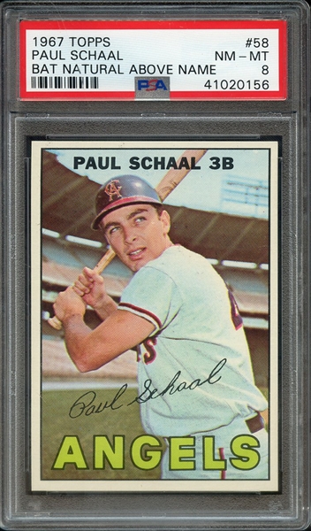 1967 TOPPS 58 PAUL SCHAAL BAT NATURAL ABOVE NAME PSA NM-MT 8