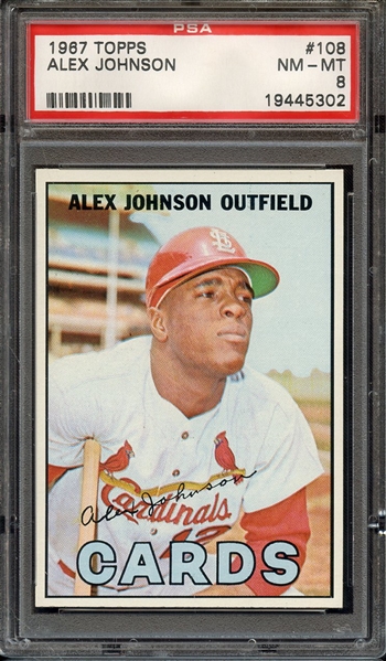 1967 TOPPS 108 ALEX JOHNSON PSA NM-MT 8