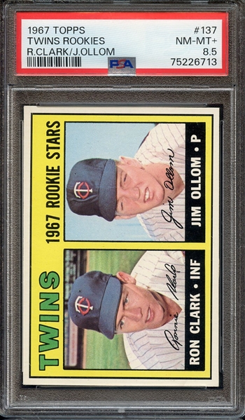 1967 TOPPS 137 TWINS ROOKIES R.CLARK/J.OLLOM PSA NM-MT+ 8.5