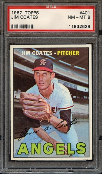 1967 TOPPS 401 JIM COATES PSA NM-MT 8