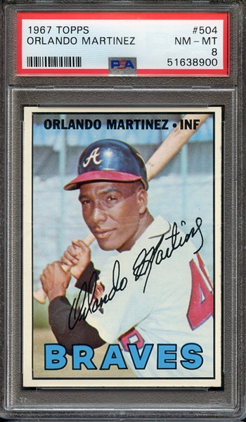 1967 TOPPS 504 ORLANDO MARTINEZ PSA NM-MT 8