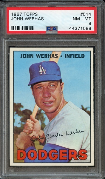 1967 TOPPS 514 JOHN WERHAS PSA NM-MT 8