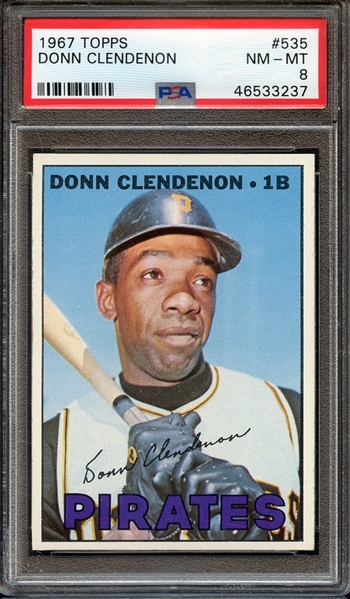 1967 TOPPS 535 DONN CLENDENON PSA NM-MT 8