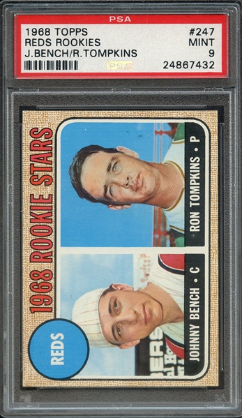 1968 TOPPS 247 REDS ROOKIES J.BENCH/R.TOMPKINS PSA MINT 9