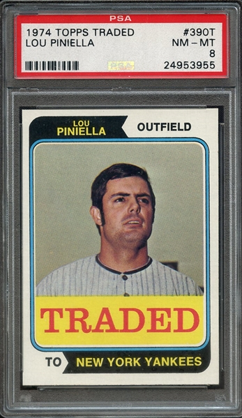 1974 TOPPS TRADED 390T LOU PINIELLA PSA NM-MT 8