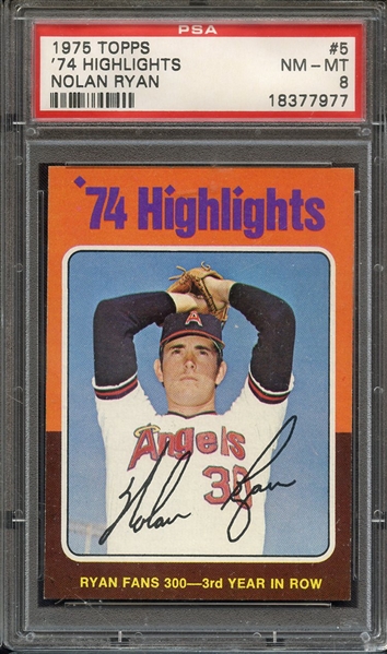 1975 TOPPS 5 '74 HIGHLIGHTS NOLAN RYAN PSA NM-MT 8