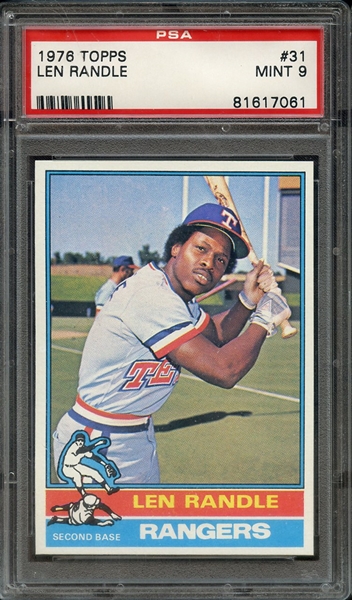 1976 TOPPS 31 LEN RANDLE PSA MINT 9