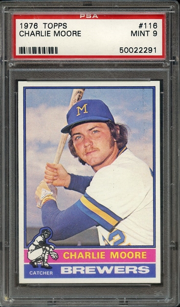 1976 TOPPS 116 CHARLIE MOORE PSA MINT 9