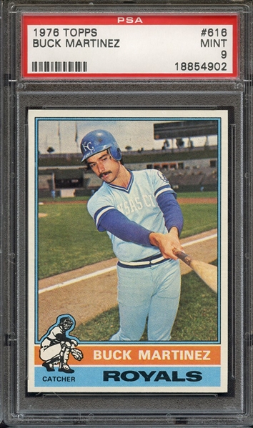 1976 TOPPS 616 BUCK MARTINEZ PSA MINT 9