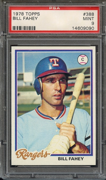 1978 TOPPS 388 BILL FAHEY PSA MINT 9