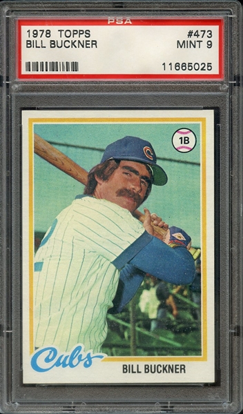 1978 TOPPS 473 BILL BUCKNER PSA MINT 9