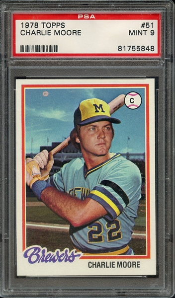 1978 TOPPS 51 CHARLIE MOORE PSA MINT 9