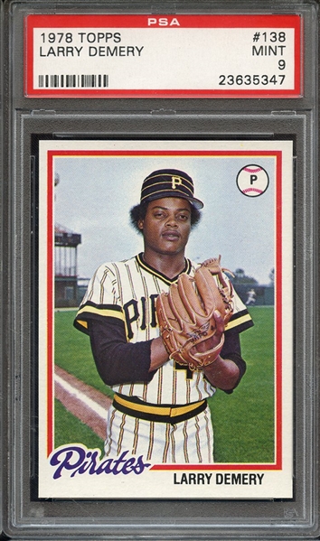 1978 TOPPS 138 LARRY DEMERY PSA MINT 9