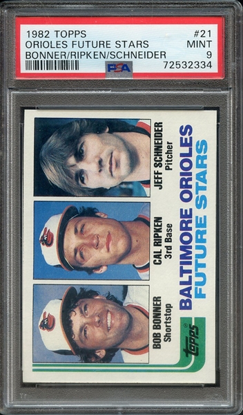 1982 TOPPS 21 ORIOLES FUTURE STARS BONNER/RIPKEN/SCHNEIDER PSA MINT 9