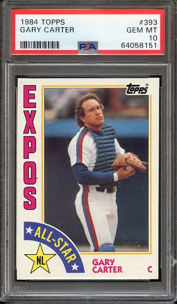 1984 TOPPS 393 GARY CARTER PSA GEM MT 10