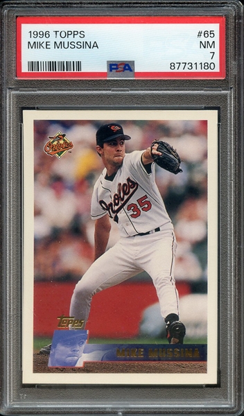 1996 TOPPS 65 MIKE MUSSINA PSA NM 7