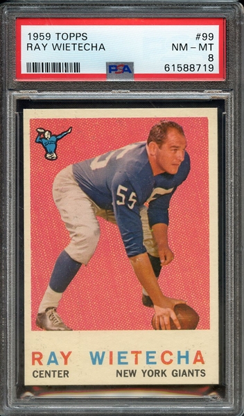 1959 TOPPS 99 RAY WIETECHA PSA NM-MT 8