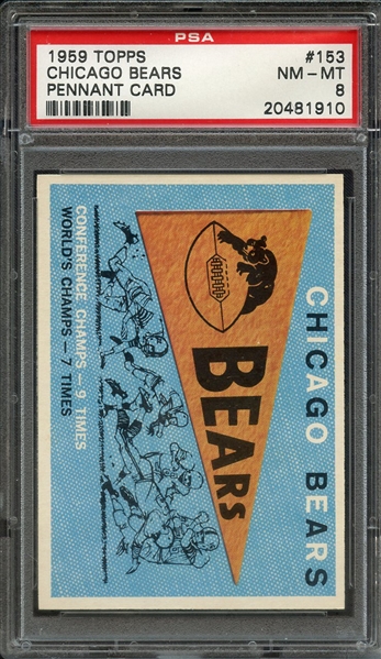 1959 TOPPS 153 CHICAGO BEARS PENNANT CARD PSA NM-MT 8