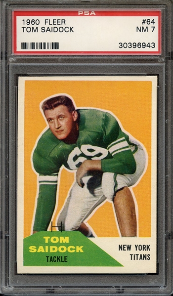 1960 FLEER 64 TOM SAIDOCK PSA NM 7