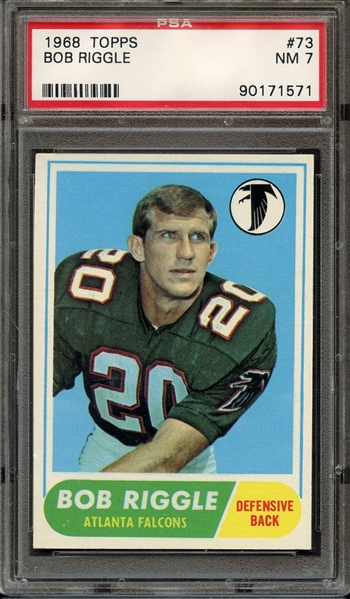 1968 TOPPS 73 BOB RIGGLE PSA NM 7