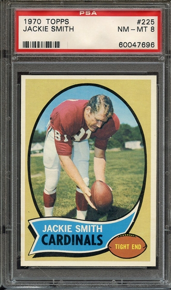 1970 TOPPS 225 JACKIE SMITH PSA NM-MT 8