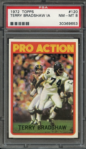 1972 TOPPS 120 TERRY BRADSHAW IN ACTION PSA NM-MT 8