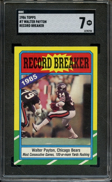 1986 TOPPS 7 WALTER PAYTON RECORD BREAKER SGC NM 7