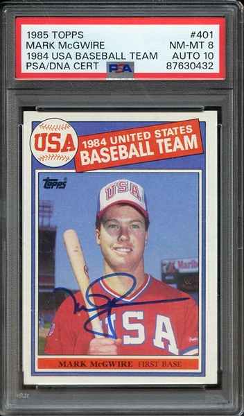 1985 TOPPS 401 SIGNED MARK MCGWIRE PSA NM-MT 8 PSA/DNA AUTO 10