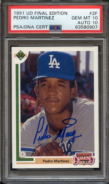 1991 UPPER DECK FINAL EDITION 2F SIGNED PEDRO MARTINEZ PSA GEM MT 10 PSA/DNA AUTO 10