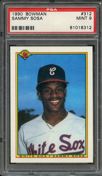 1990 BOWMAN 312 SAMMY SOSA PSA MINT 9