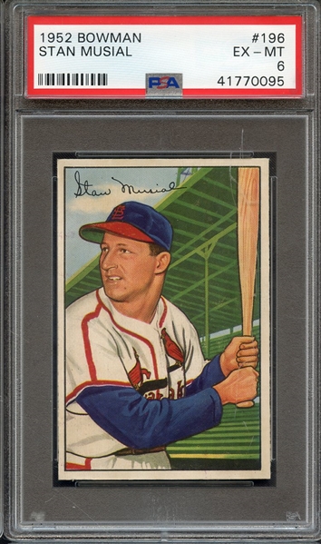 1952 BOWMAN 196 STAN MUSIAL PSA EX-MT 6