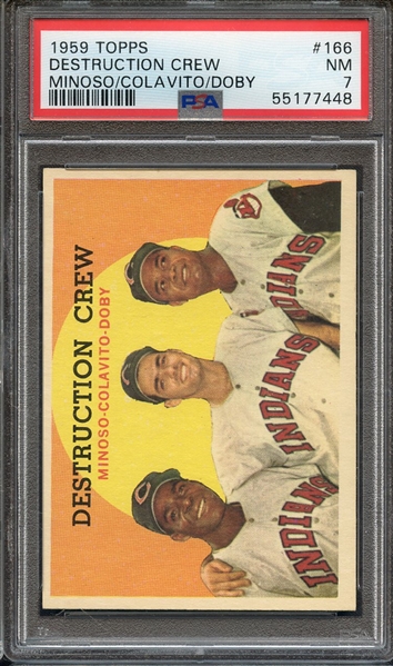 1959 TOPPS 166 DESTRUCTION CREW MINOSO/COLAVITO/DOBY PSA NM 7