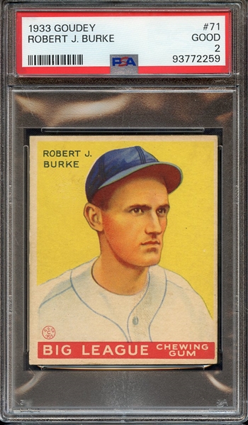 1933 GOUDEY 71 ROBERT J. BURKE PSA GOOD 2