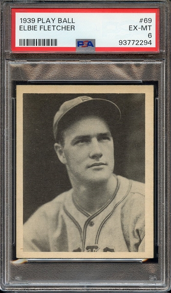 1939 PLAY BALL 69 ELBIE FLETCHER PSA EX-MT 6